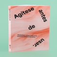 thumbnail image 1 of Agítese antes de usar, de V.V.A.A., Temblores, Pasta blanda, 1 of 2
