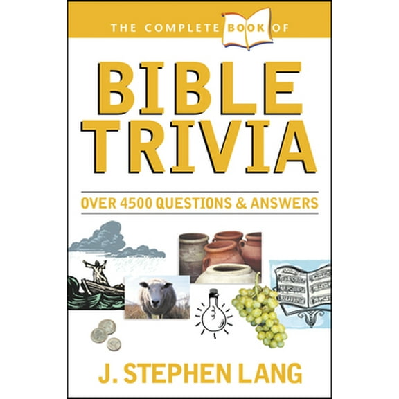 Pre-Owned The Complete Book of Bible Trivia (Paperback) 0842304215 9780842304214