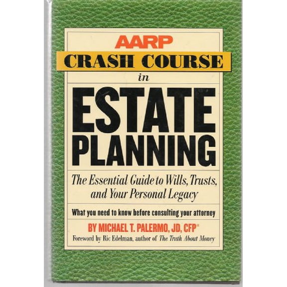 Pre-Owned AARP Crash Course in Estate Planning [LARGE PRINT] (Hardcover) 0739450735 9780739450734