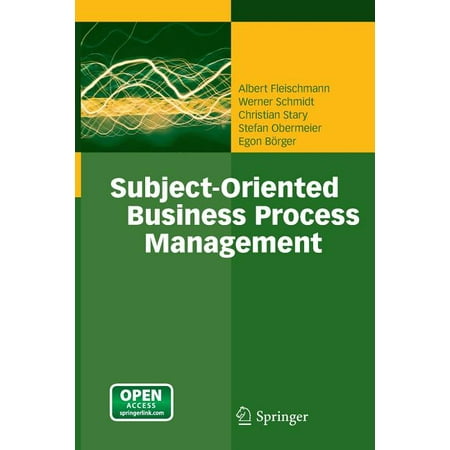 Subject-Oriented Business Process Management (Paperback)