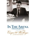 thumbnail image 2 of In the Arena : A Memoir of the 20th Century (Paperback), 2 of 2