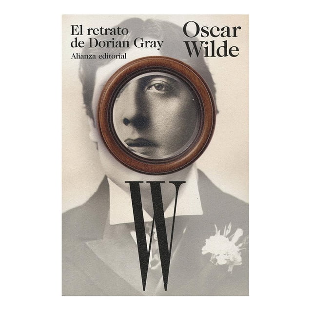 El Retrato de Dorian Gray Alianza Editorial Oscar Wilde