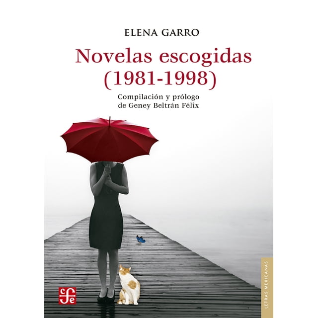 Novelas Escogidas Fondo de Cultura Economica ELENA GARRO