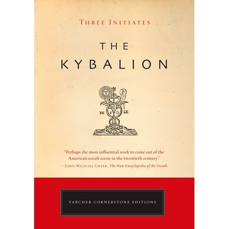 Tarcher Cornerstone Editions: The Kybalion (Paperback)