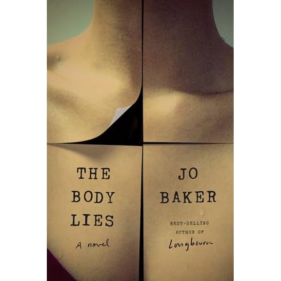 Pre-Owned The Body Lies: A novel, 9780525656111, Hardcover,