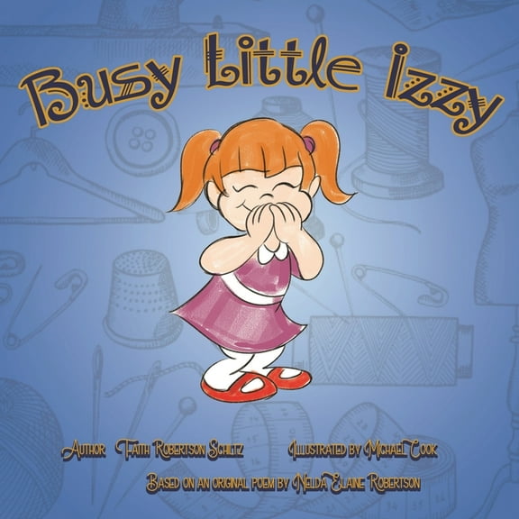Busy Little Izzy!, (Paperback)