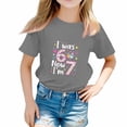thumbnail image 2 of CCRFTGI I Was 6 Now Im 7 Shirt for Children Girls Boys 10-12 Cute Party T-Shirt Summer Tops Boys Clothes Fashion Gray 3-4 Years, 2 of 5