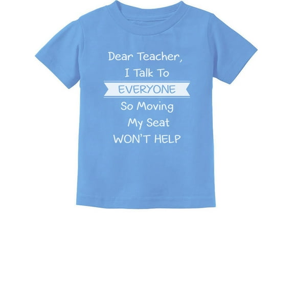 Tstars Boys Unisex Teacher Shirts Back to School Dear Teacher I Talk to Everyone Funny Humor Gift for Teacher Teaching School Theme Clothing School Teacher Toddler Kids T Shirt