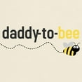 thumbnail image 3 of CafePress - Daddy To Bee Light T Shirt - Light T-Shirt - CP, 3 of 4