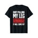 thumbnail image 1 of Comodidad diaria: Camiseta divertida y desgastada para amputados de pierna, corte regular, algodón, estampado "Deja de tomarme el pelo", estilo informal, regalo perfecto para familias, camiseta para a, 1 of 5