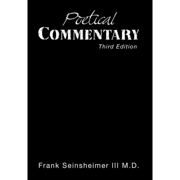 Poetical Commentary : Third Edition (Hardcover)