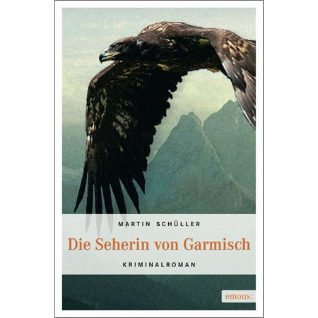 Die Seherin von Garmisch - eBook