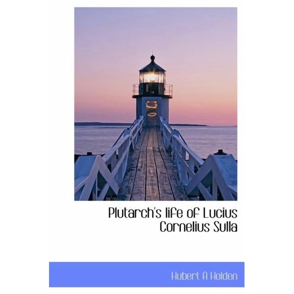Plutarch's Life of Lucius Cornelius Sulla (Hardcover)