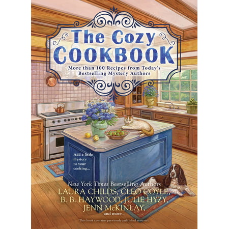 The Cozy Cookbook : More than 100 Recipes from Today's Bestselling Mystery (Best Mystery Thriller Authors)