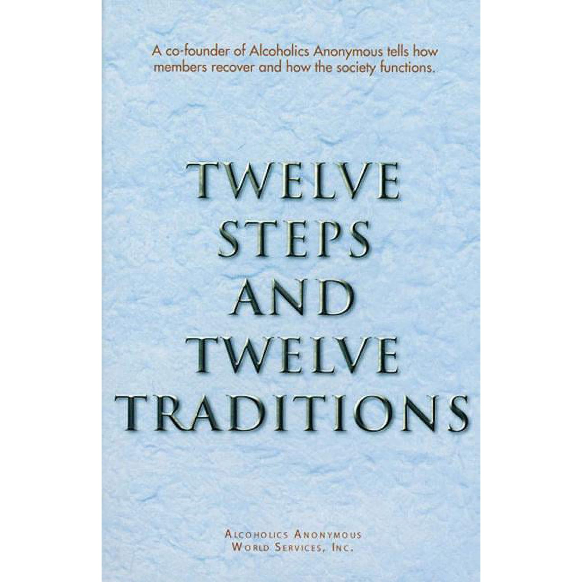 Twelve Steps and Twelve Traditions Trade Edition, (Paperback)