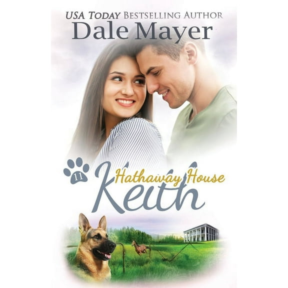 Hathaway House Keith: A Hathaway House Heartwarming Romance, Book 11, (Paperback)