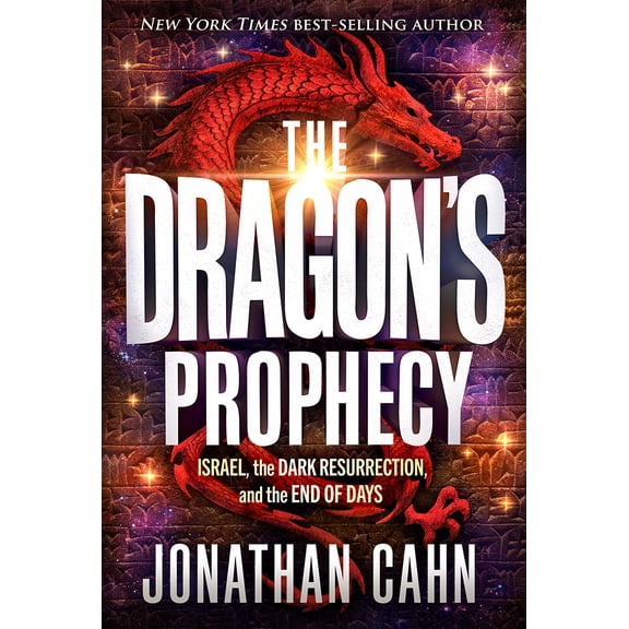 Pre-Owned The Dragon's Prophecy: Israel, the Dark Resurrection, and the End of Days, 9781636413990, 1636413994, Hardcover,