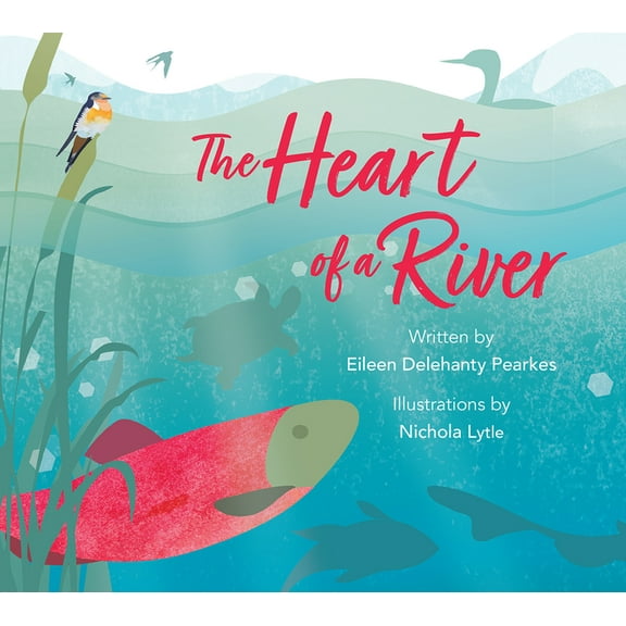 The Heart of a River, (Paperback)