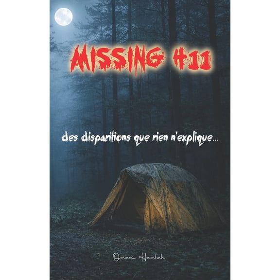 Missing 411: Des disparitions que rien n'explique..., (Paperback)