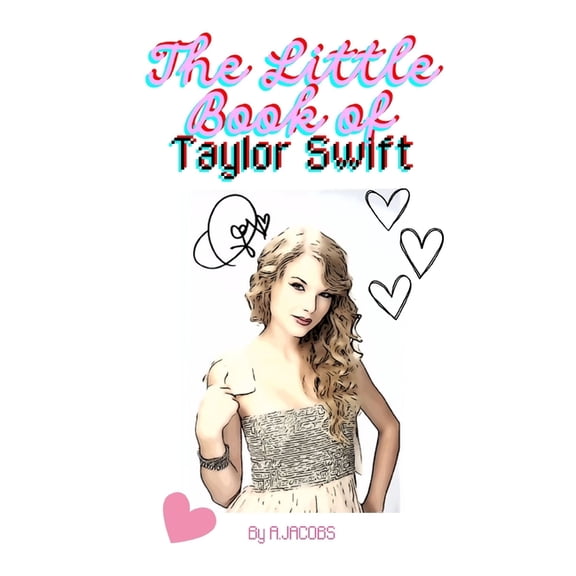 The Little Book of Taylor Swift, (Paperback)