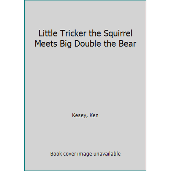 Pre-Owned Little Tricker the Squirrel Meets Big Double the Bear (Picture Puffins Series) (Paperback) 0140506233 9780140506235