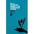 thumbnail image 1 of De La Economía Verde A Las Sociedades Verdes, 1 of 2