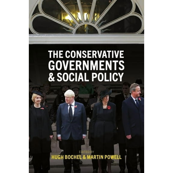 The Conservative Governments and Social Policy, (Paperback)
