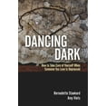 thumbnail image 2 of Dancing in the Dark: How to Take Care of Yourself When Someone You Love Is Depressed (Paperback), 2 of 2