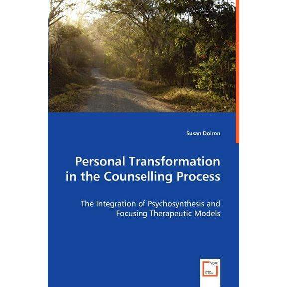Personal Transformation in the Counselling Process (Paperback)