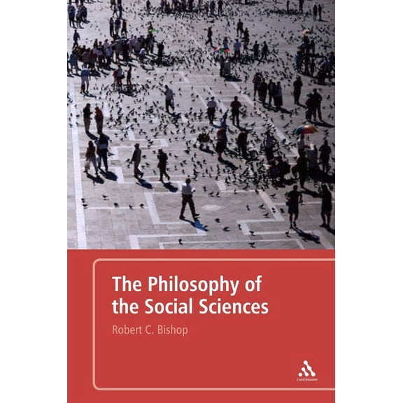 The Philosophy of the Social Sciences: An Introduction, (Paperback)