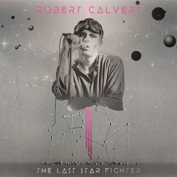 Robert Calvert - The Last Starfighter - Music & Performance - CD