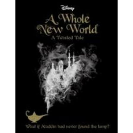 Pre-Owned Disney A Whole New World: What If Aladdin Had Never Found the Lamp? (A Twisted Tale) (Paperback) 1474821634 9781474821636