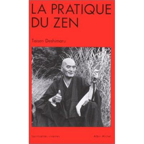 Pre-Owned Pratique Du Zen (La) (Paperback) 2226012877 9782226012876
