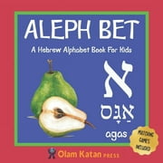 OLAM KATAN PRESS Aleph Bet: A Hebrew Alphabet Book For Kids: Hebrew Language Learning Book For Babies Ages 1 - 3: Matching Games Included: Gift For Jewish Parents With Children, (Paperback)