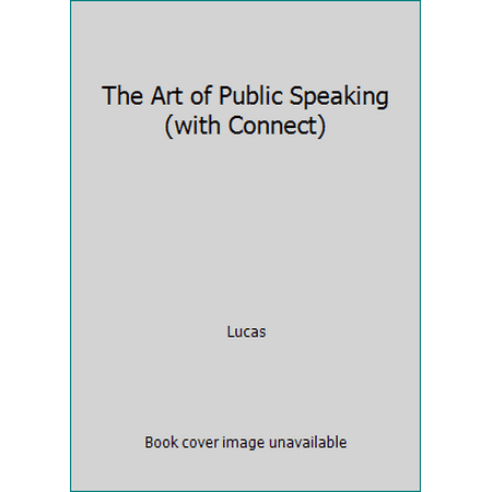 The Art of Public Speaking (with Connect), Used [Textbook Binding]