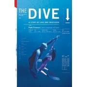 Angle View: The Dive: A Story of Love and Obsession [Paperback - Used]