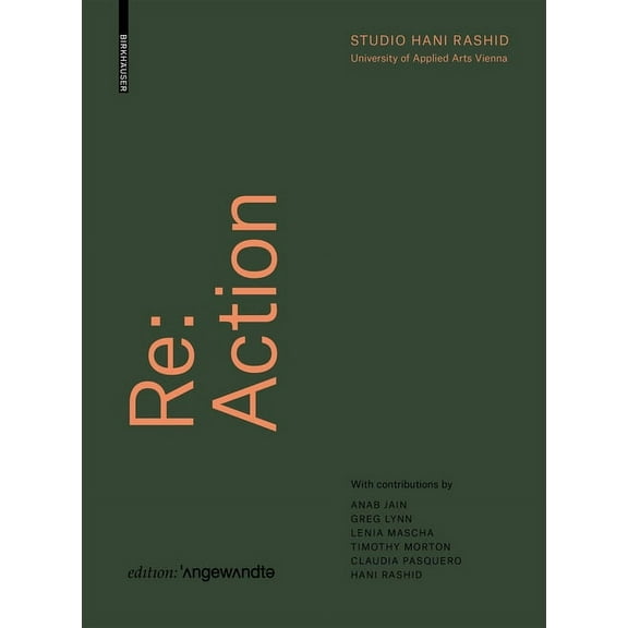 Edition Angewandte: RE: Action: Urban Resilience, Sustainable Growth, and the Vitality of Cities and Ecosystems in the Post-Information Age (Hardcover)