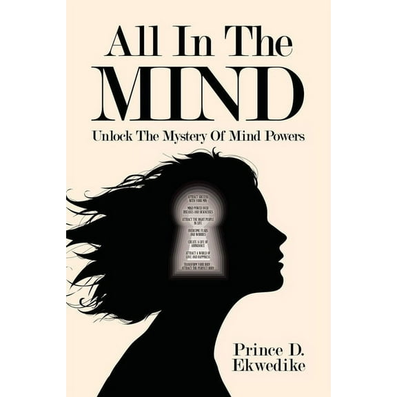 All in the Mind: Unlock the Mystery of Mind Powers (Paperback)
