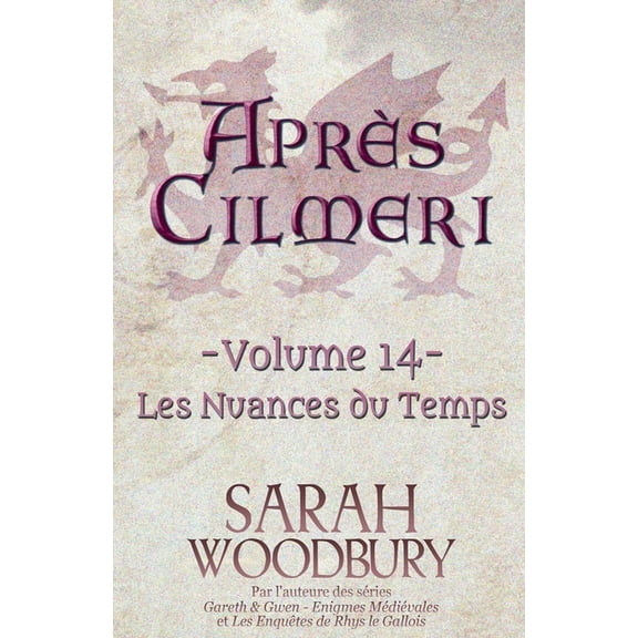 Après Cilmeri Les Nuances du Temps, Book 14, (Paperback)
