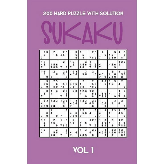 200 Hard Puzzle With Solution Sukaku Vol 1: Challenging Sudoku variation, puzzle booklet, 2 puzzles per page (Paperback)