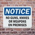 thumbnail image 4 of (2 Pack) No Guns Knives Or Weapons On Premises OSHA Notice Sign 14 Inch X 10 Inch Indoor / Outdoor Rust-Free Aluminum Metal Signs for Workplace, Workshop, and Construction Site, Made in, 4 of 8