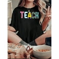 thumbnail image 1 of 1pc Women'S Casual Crew Neck T-Shirt with Colorful Geometric-Patterned "TEACH" Print, Fashionable Short Sleeve Knit Fabric Top for All Seasons, Comfortable Polyester with Medium Stretch, 1 of 6