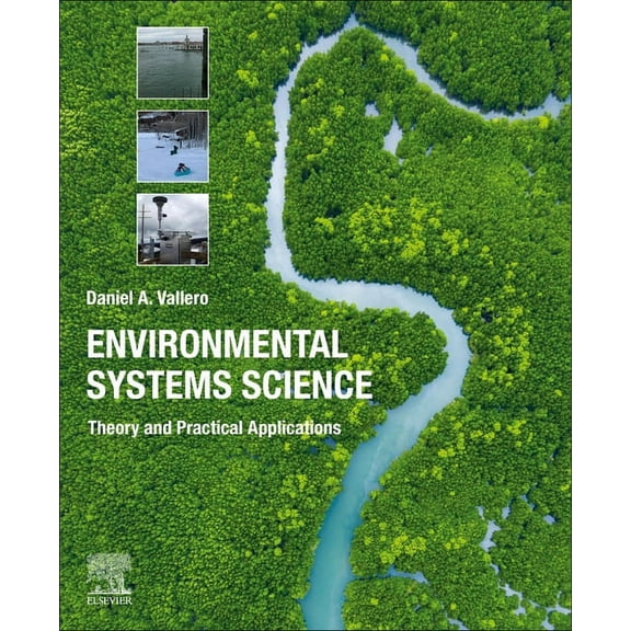 Environmental Systems Science: Theory and Practical Applications, (Paperback)