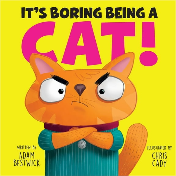 Sunbird Picture Books Series #8 It's Boring Being a Cat!, (Hardcover)