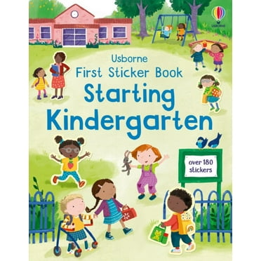 First Sticker Book Starting Kindergarten: A First Day of School Book for Kids (Paperback)