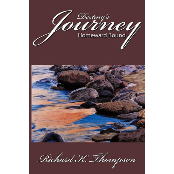 Destiny's Journey: Homeward Bound, (Paperback)