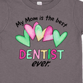thumbnail image 4 of Inktastic My Mom is the Best Dentist Ever Boys or Girls Toddler T-Shirt, 4 of 5