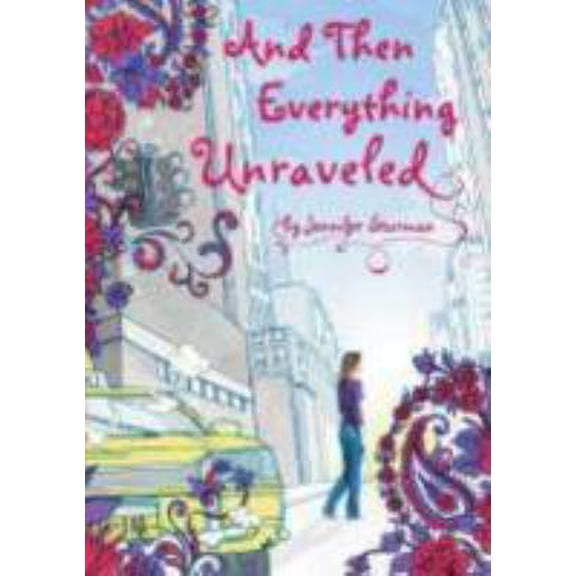 Pre-Owned And Then Everything Unraveled (Hardcover) 0545087228 9780545087223