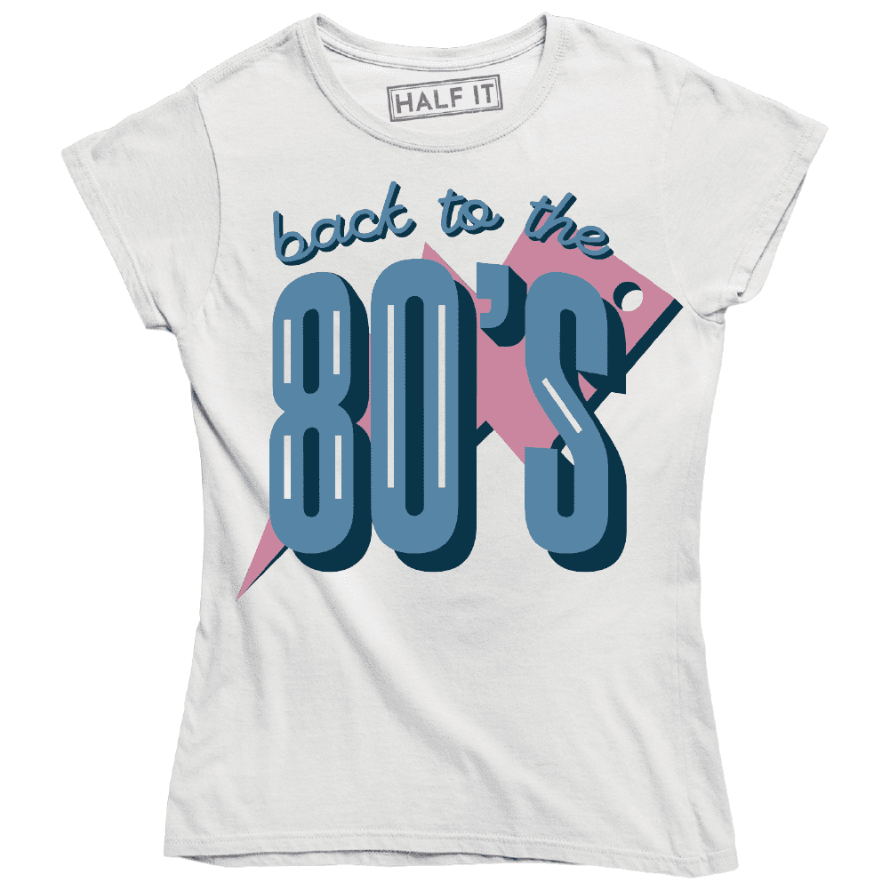 opretholde stemme illoyalitet Back To The 80's Funny Old School Music Dance Women's T-Shirt - Walmart.com