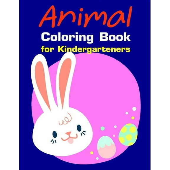 Animal Coloring Book for Kindergarteners: Christmas Coloring Pages with Animal, Creative Art Activities for Children, kids and Adults popular animals Paperback 170980579X 9781709805790 J.K. Mimo